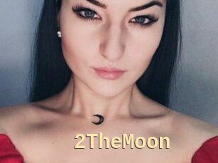 2TheMoon