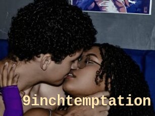 9inchtemptation