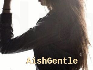 AishGentle