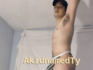 AkidnamedTy