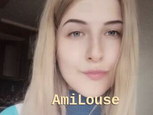 AmiLouse