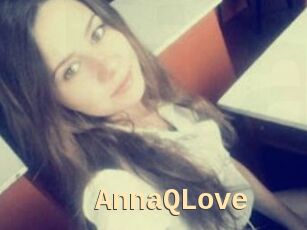 AnnaQLove