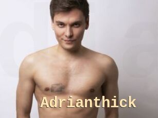 Adrianthick