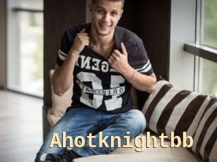 Ahotknightbb