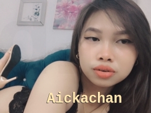 Aickachan