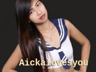 Aickalovesyou