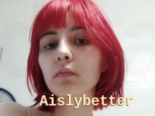 Aislybetter