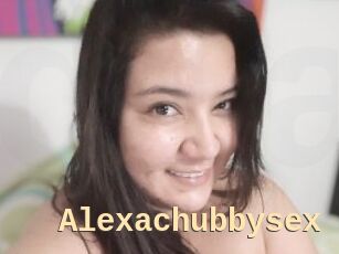 Alexachubbysex