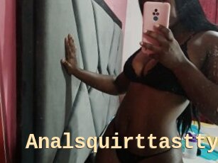 Analsquirttastty