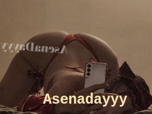 Asenadayyy