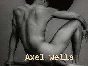 Axel_wells