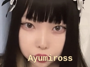 Ayumiross