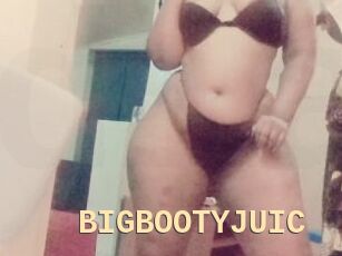 BIGBOOTYJUIC