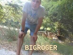 BIGROGER