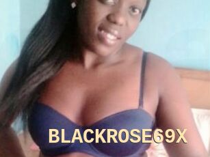 BLACKROSE69X