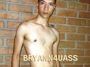 BRYANN4UASS