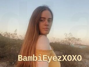 BambiEyezXOXO