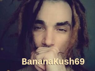 BananaKush69