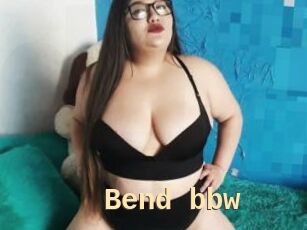 Bend_bbw