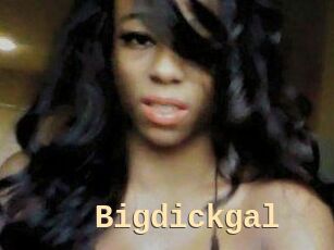 Bigdickgal