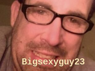 Bigsexyguy23