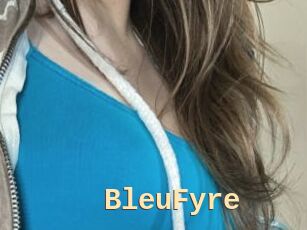 BleuFyre