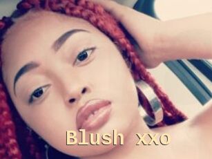 Blush_xxo