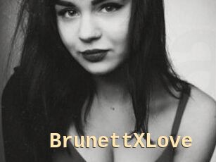 BrunettXLove