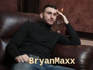 BryanMaxx