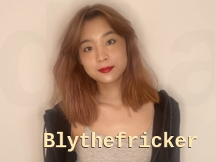 Blythefricker