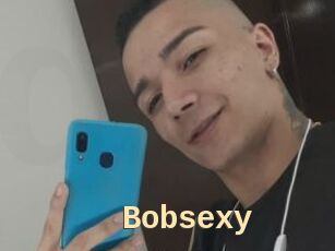 Bobsexy