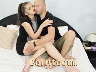 Borntocum