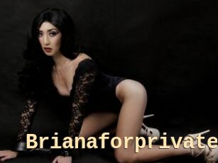 Brianaforprivate