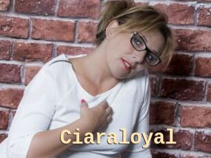 Ciaraloyal