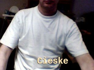 Cieske