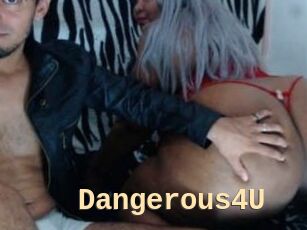 Dangerous4U