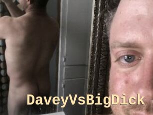 DaveyVsBigDick