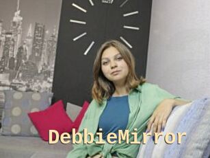 DebbieMirror