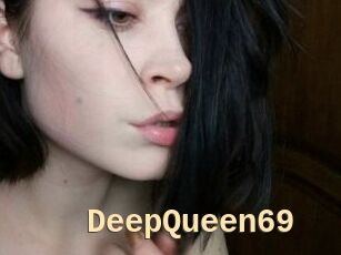 DeepQueen69