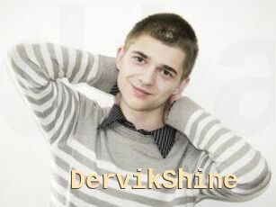 DervikShine