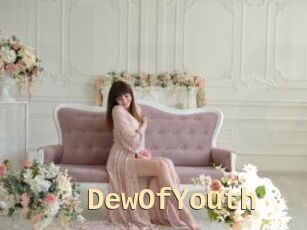 DewOfYouth