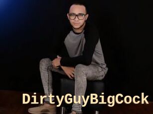 DirtyGuyBigCock