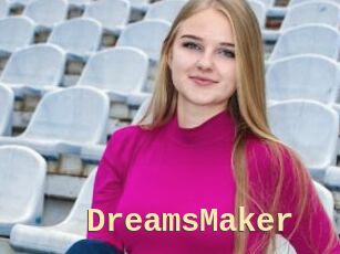 DreamsMaker