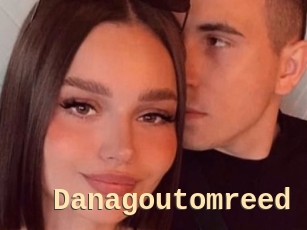 Danagoutomreed