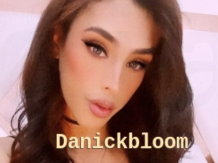 Danickbloom