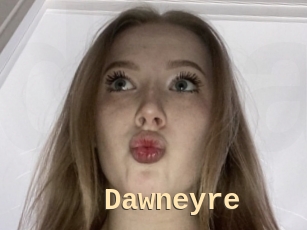 Dawneyre