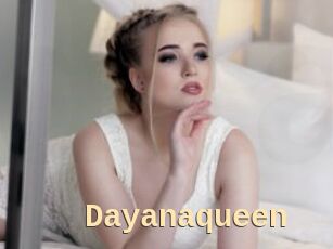 Dayanaqueen