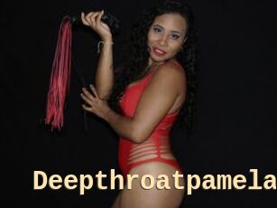 Deepthroatpamela