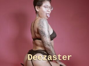 Deezaster