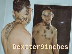 Dextter9inches